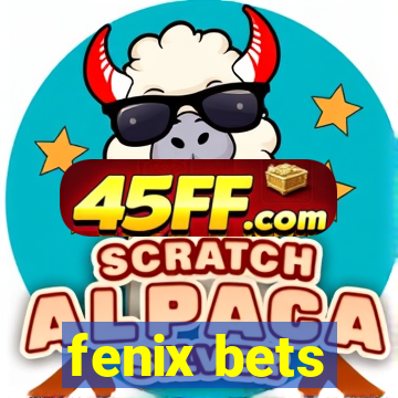 fenix bets
